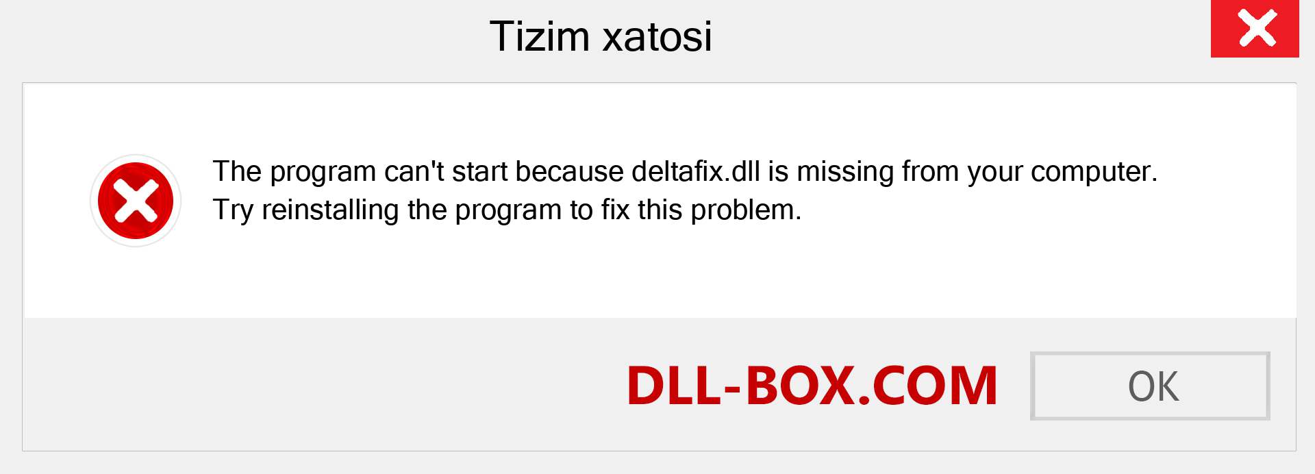 deltafix.dll fayli yo'qolganmi?. Windows 7, 8, 10 uchun yuklab olish - Windowsda deltafix dll etishmayotgan xatoni tuzating, rasmlar, rasmlar